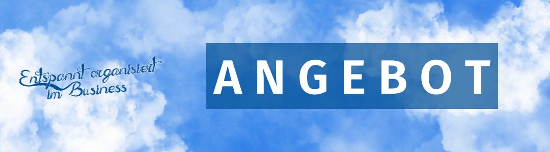 Angebot: Entspannt organisiert im Business