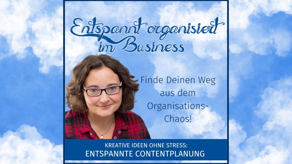 Kreative Ideen ohne Stress: Entspannte Contentplanung